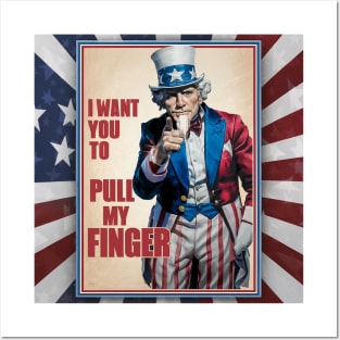 I want you to pull my finger Posters and Art